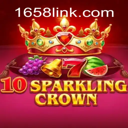 Exploring the Thrills of 10SparklingCrown on 1658.com Platform-Oficial Slots Brasil